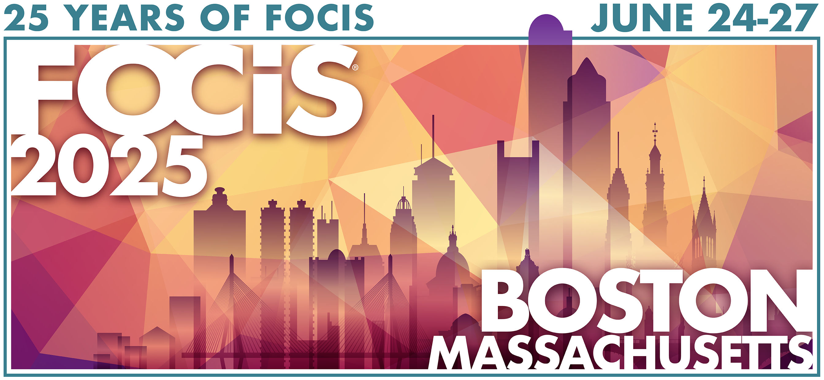 FOCIS 24-27th June 2025, Boston
