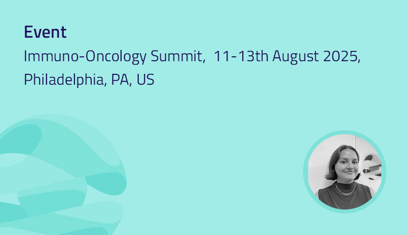 Immuno-Oncology Summit, 11-13th August 2025, Philadelphia, US
