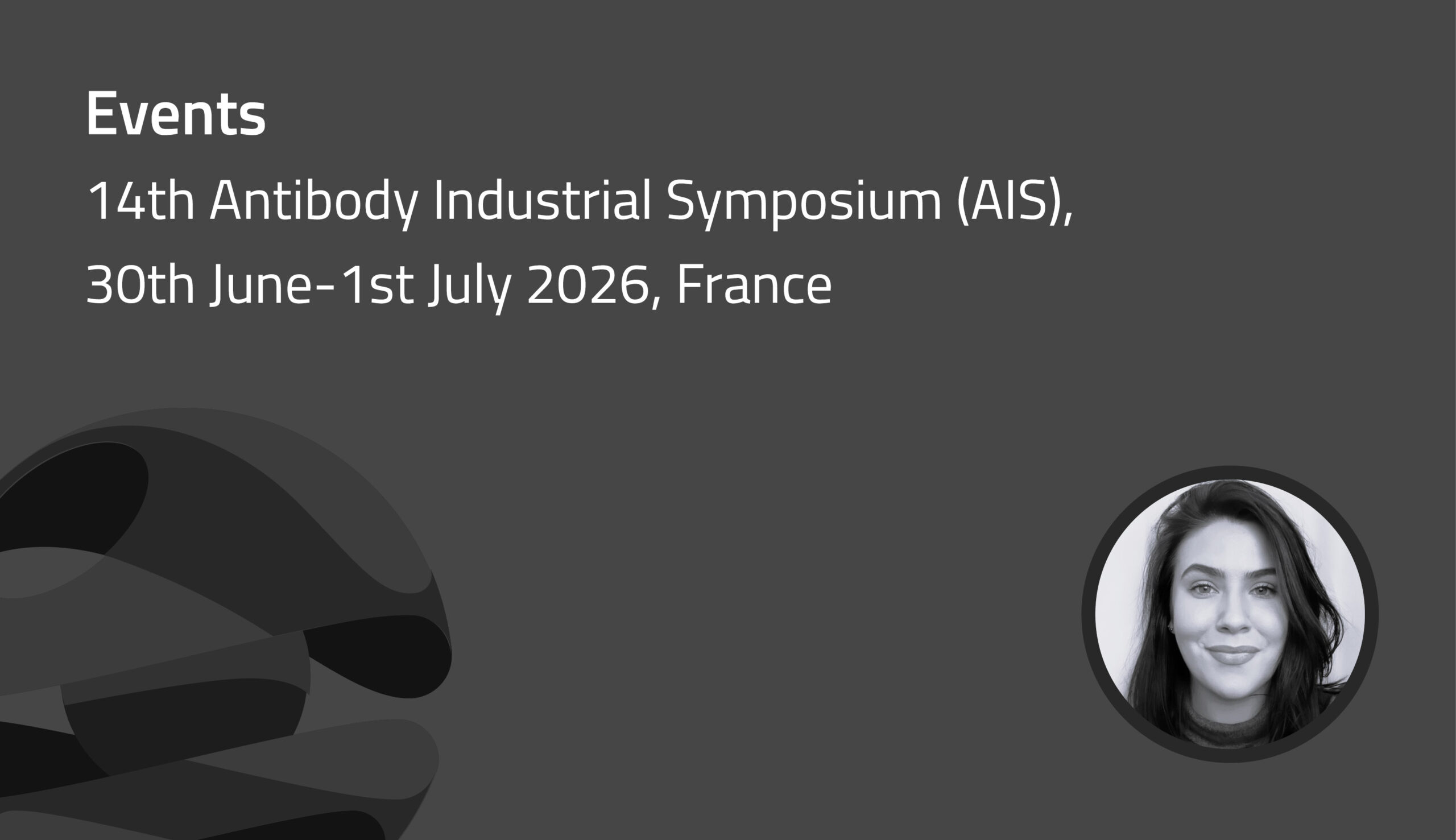 14th Antibody Industrial Symposium (AIS), 30th June-1st July 2026, France