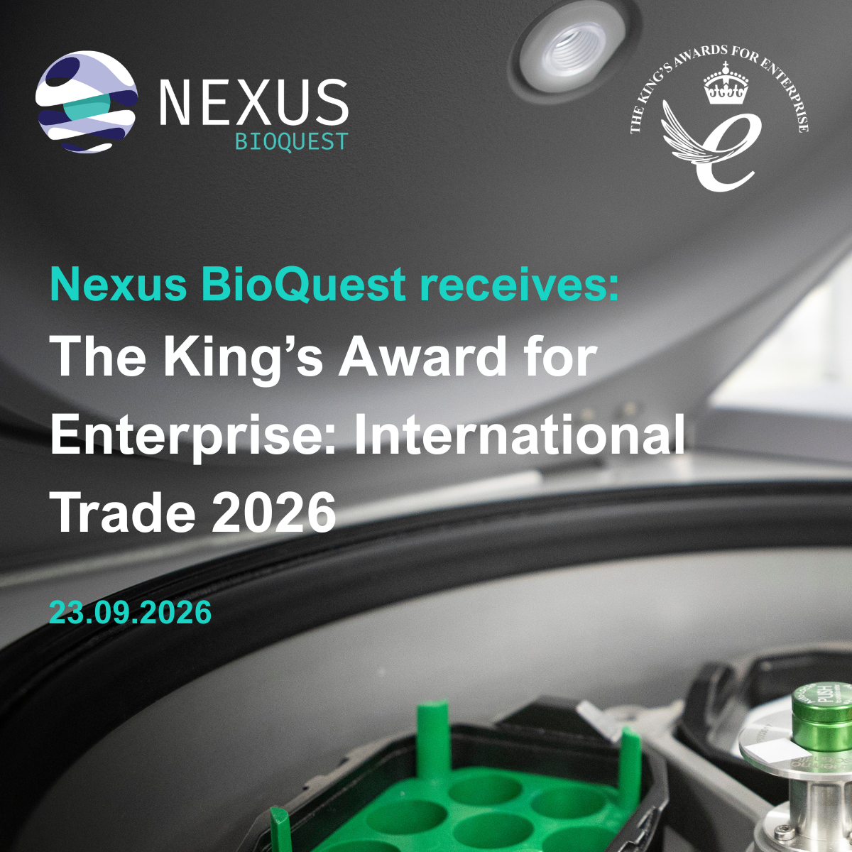Nexus BioQuest Receives the King’s Award for Enterprise in International Trade 2026